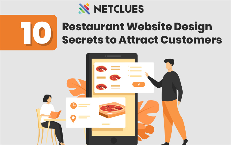 10 Restaurant Website Design Secrets to Attract Customers
                                             10 Restaurant Website Design Secrets to Attract Customers