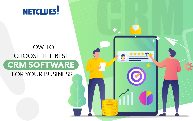 How to Choose the Best CRM Software for Your Business How to Choose the Best CRM Software for Your Business