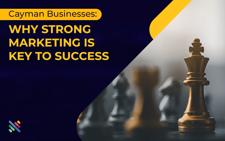 Is a Website Enough? Why Cayman Businesses Also Need Strategic Marketing Support