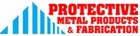 Protective Metal Products & Fabrication